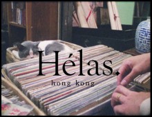 Helas – Hong Kong (2022)